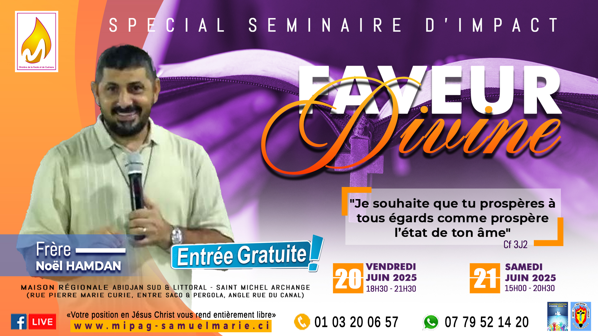 FAVEUR DIVINE - "Je souhaite que tu prospères à tous égards comme prospère l'état de ton âme"    Cf 3J2-img